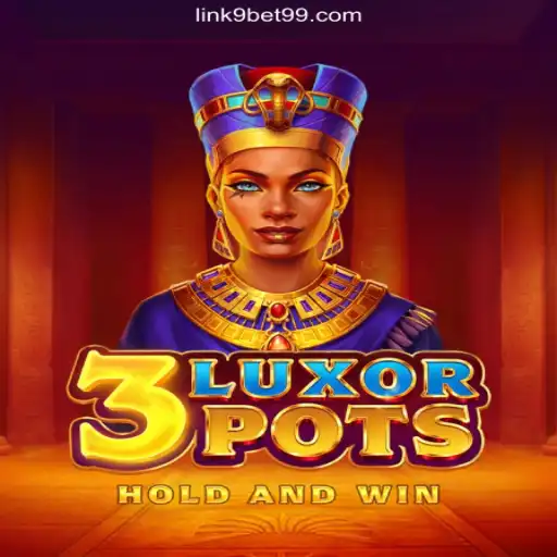 Exploring the Exciting World of 3LuxorPots on the 9BET99.COM Platform