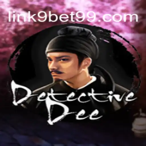 Uncover the Mystery: Dive into DetectiveDee and Explore 9BET99.COM Platform-Oficial Slots Brasil #1