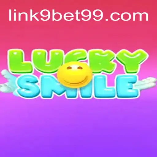Exploring LuckySmile: A Leading Game on the 9BET99.COM Platform