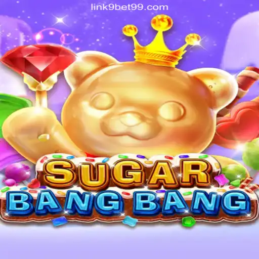 Discover SUGARBANGBANG on 9BET99.COM: The Ultimate Slot Experience